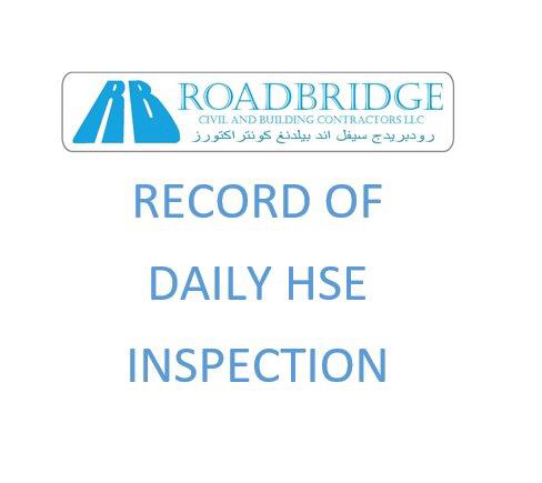 ROADBRIDGE LLC (QATAR) - RECORD OF DAILY SAFETY INSPECTION