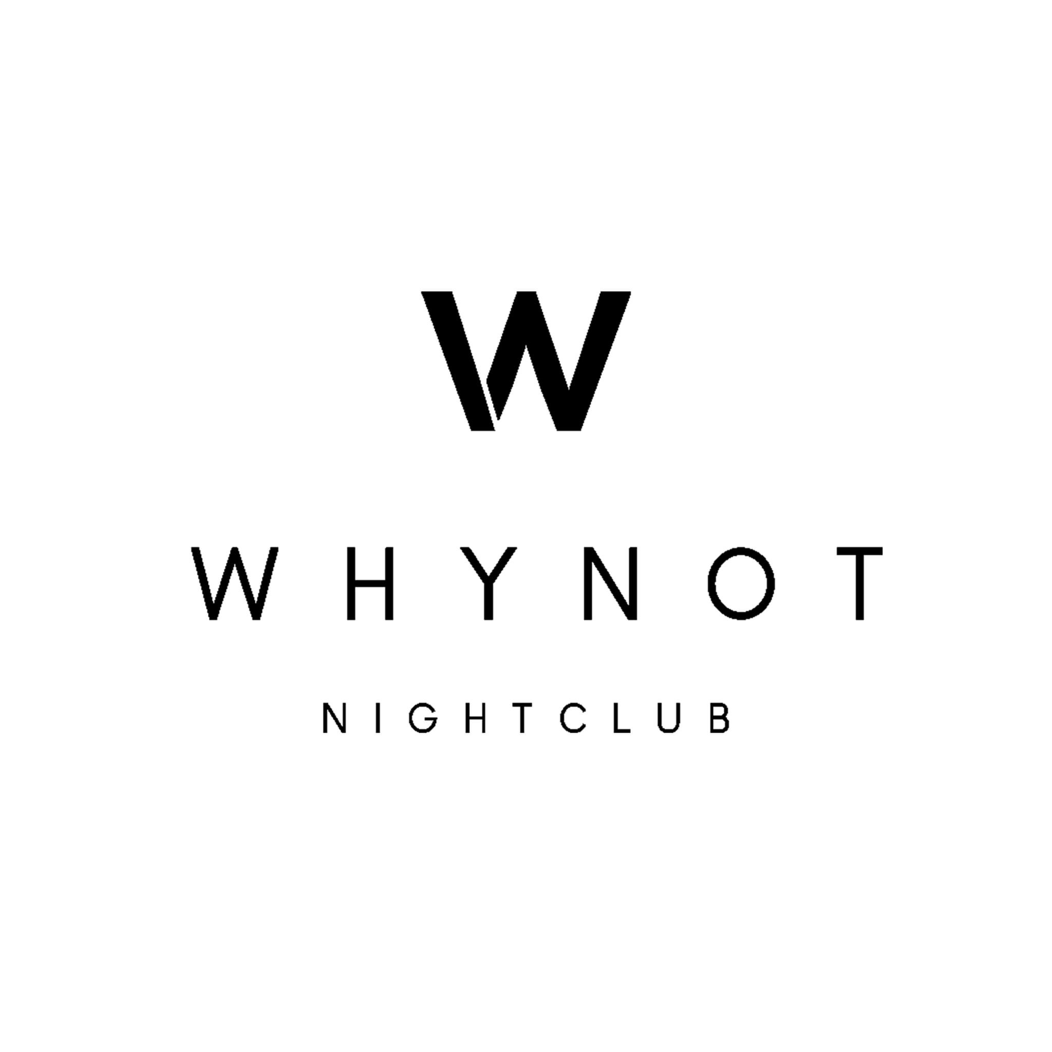 WHYNOT NIGHTCLUB VENUE AUDIT