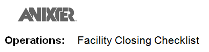 Facility Closing Checklist - Anixter