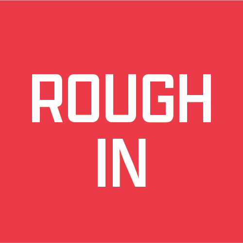 Rough-In