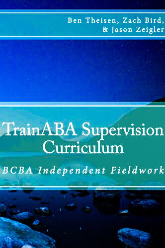 TrainABA - BCBA Experience Supervision Form (Copyright BACB. Visit BACB.com for more info.)