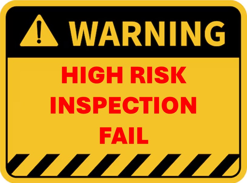 Warning - High Risk Inspection Fail.jpg