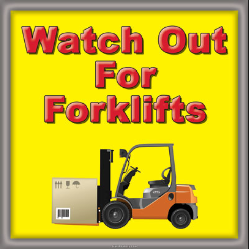 Watch out for Forklifts.png